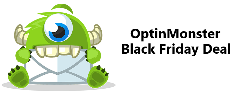 OptinMonster Black Friday 2018 Sale – (50% + 35%) Cyber Monday Discount!