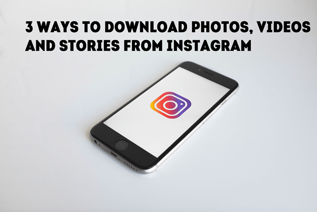 instagram download phots videos and stories